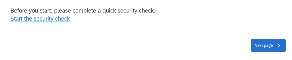 The first page of the survey asking the respondent to start the security check