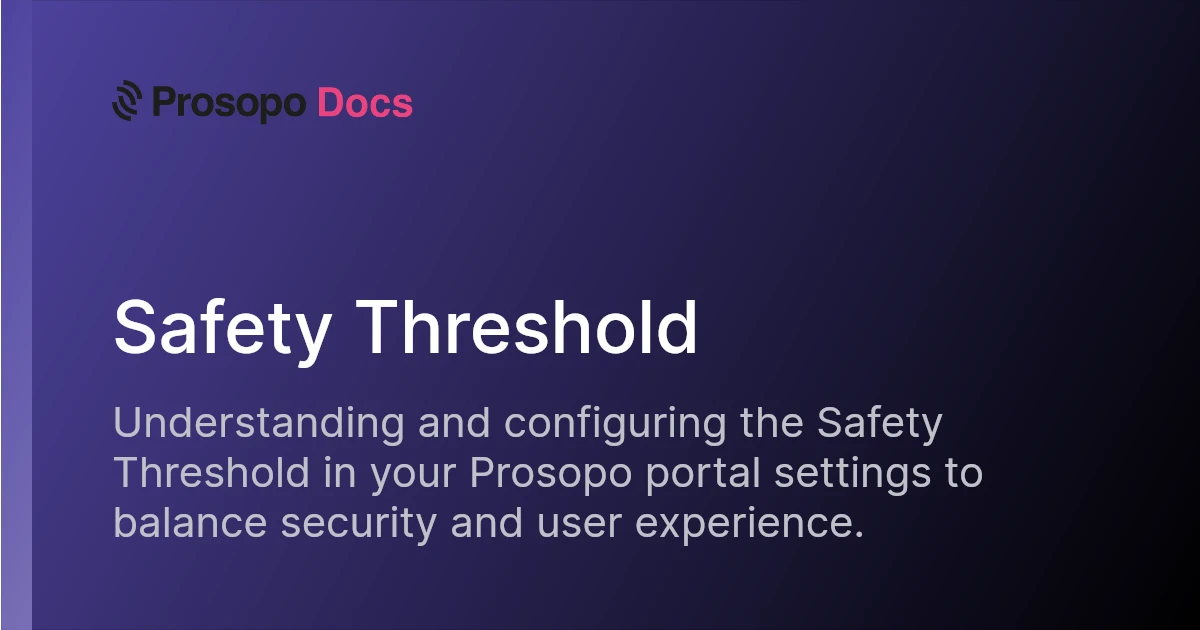 Safety Threshold | Docs
